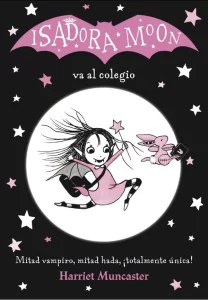 Portada del libro de Isadora Moon. Lectura entretenida para peques de 7 años.