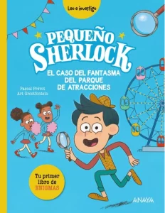 Libros sobre aventuras y misterio interactivos. Pequeño Sherlock. El caso fantasma del parque de atracciones.