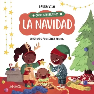 Cuento navideño "Cómo celebramos la Navidad" que trata sobre cómo nos preparamos para la Navidad