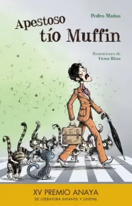 Lectura para divertirse "Apestoso tío Muffin",para niños/as de 9 años