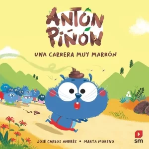 Portada del libro infantil Antón Piñón una carrera muy marrón. Una historia divertida para los pequeños a partir de 4 años.
