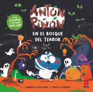 Portada libro infantil Antón Piñón en el bosque de terror, lectura de Halloween con solapas para niños de 3 años
