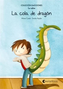 Cuento infantil para gestionar las rabietas "La cola de dragón"