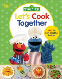 Portada del libro en inglés de recetas "Sesame Street Let's Cook Together" ideas para los más pequeños de la casa