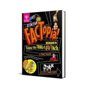 Portada del libro Secret Factopia. Un libro de no ficción en inglés que habla de las curiosidades más escondidas, genial para niños/as a partir de 10 años.