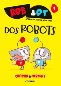 Libro para primeros lectores "Dos Robot" una historia divertida para niños a partir de 6 años