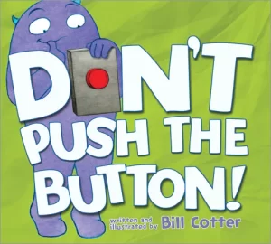 "Don´t push the button" es un libro interactivo para aprender inglés divirtiéndose